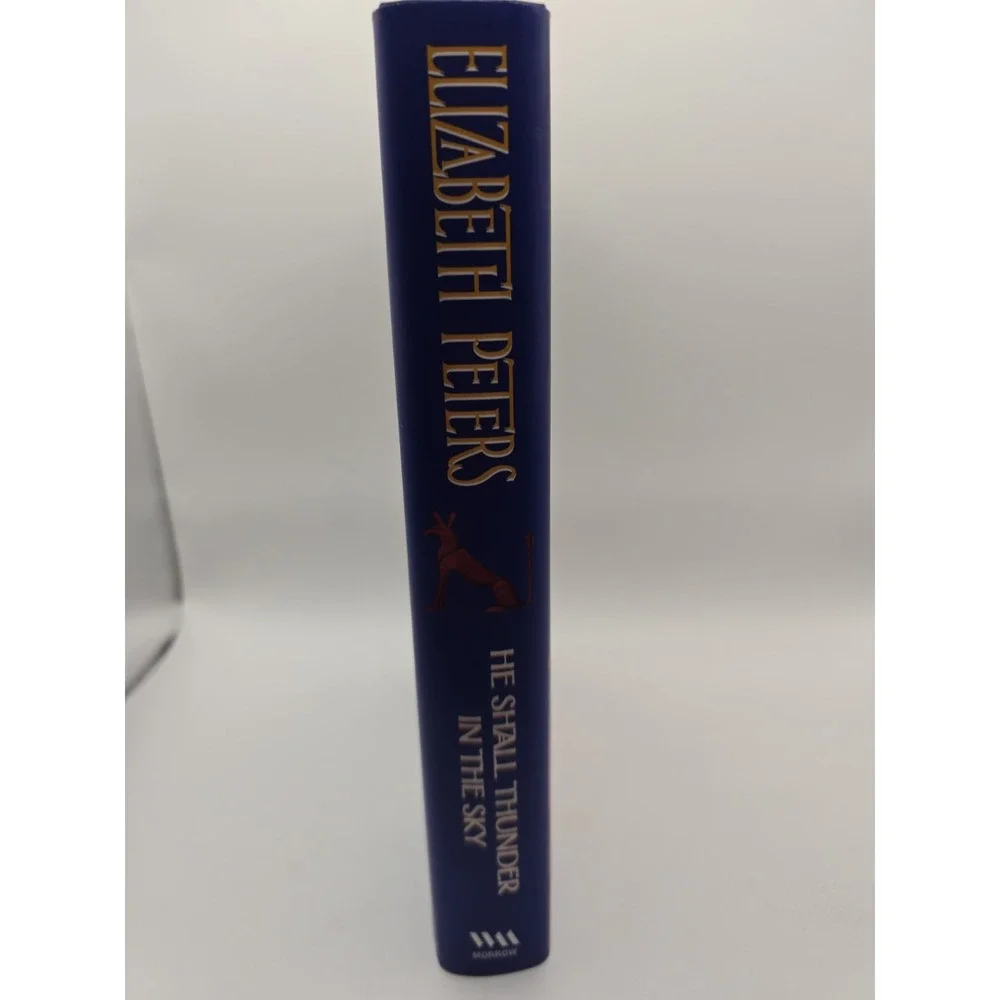 He Shall Thunder in the Sky : An Amelia Peabody Mystery by Elizabeth Peters 1st
